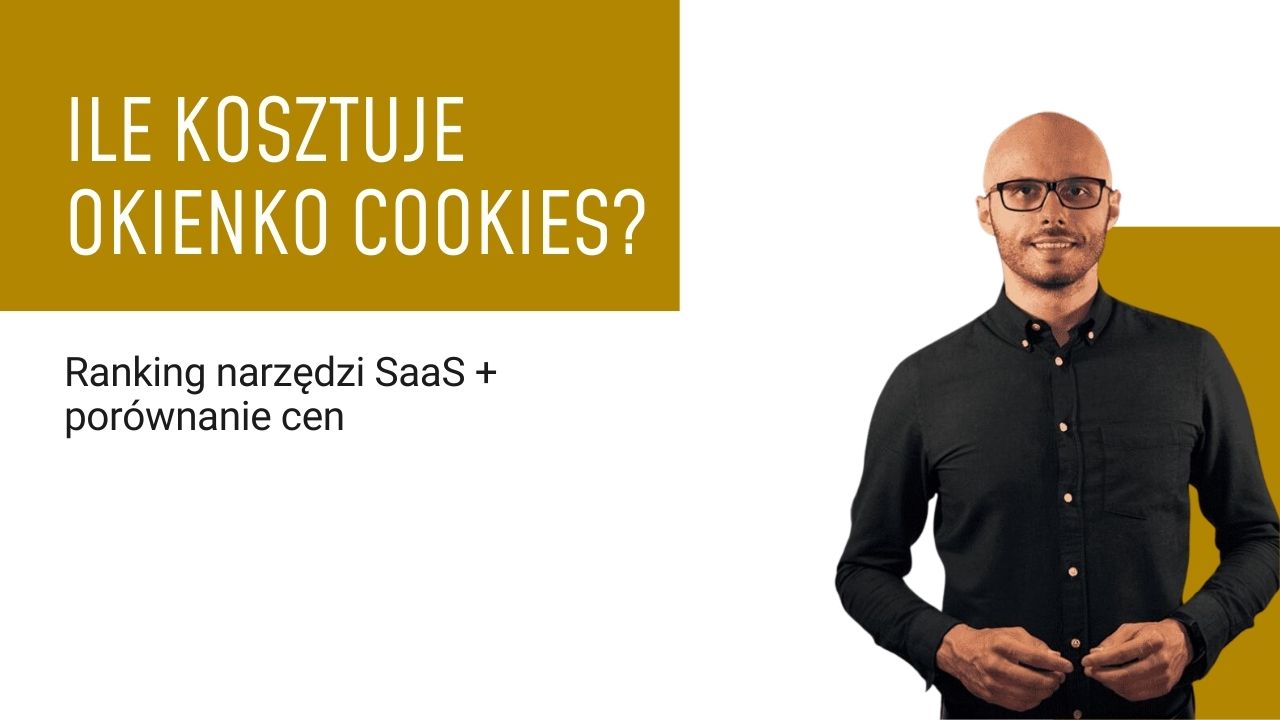 Ile kosztuje okienko cookies? Ranking narzędzi SaaS + porównanie cen