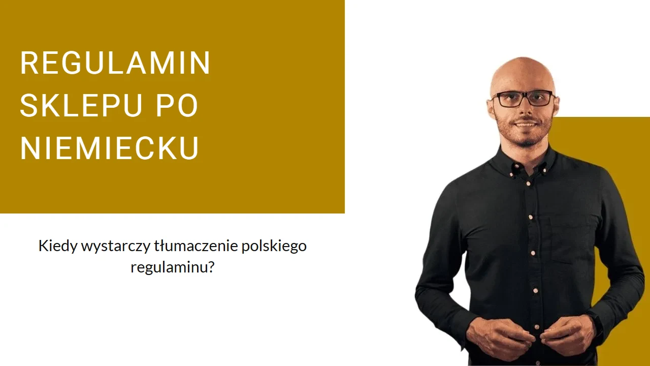 Regulamin sklepu po niemiecku - kiedy wystarczy tłumaczenie, a kiedy polski regulamin to za mało